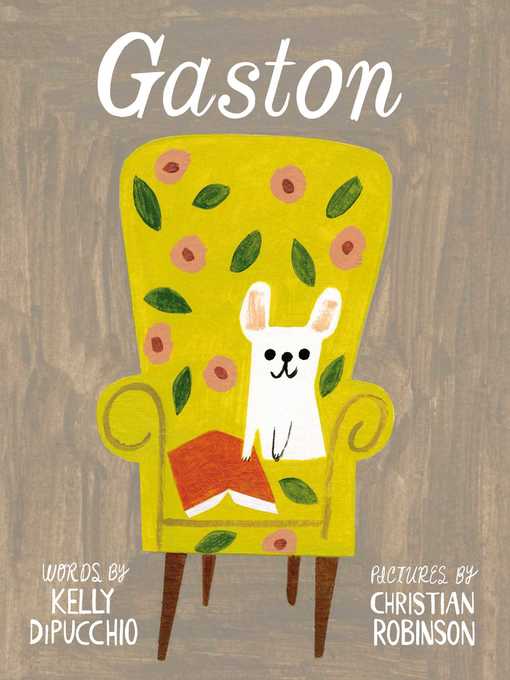 Title details for Gaston by Kelly DiPucchio - Wait list
